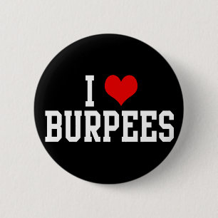 I Love Burpees, Fitness Ronde Button 5,7 Cm