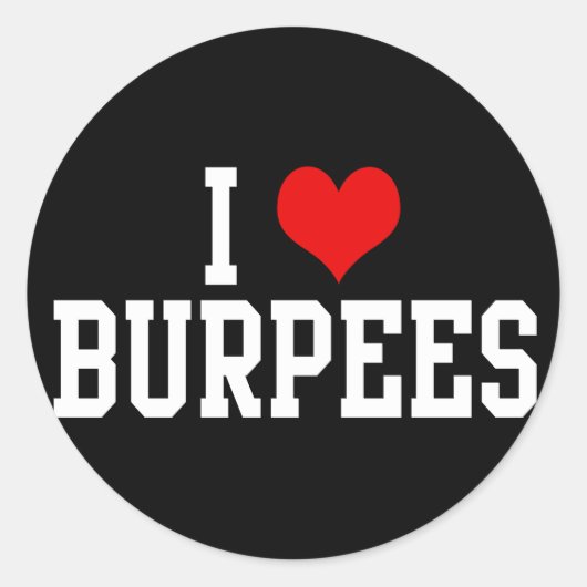 I Love Burpees, Fitness Ronde Sticker (Voorkant)