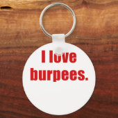 I Love Burpees Sleutelhanger (Voorkant)