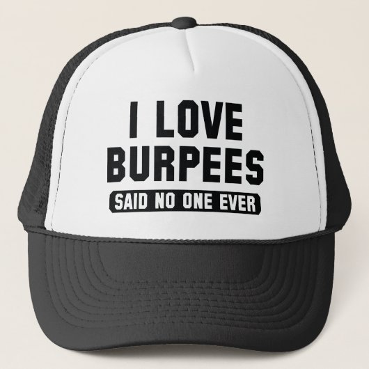 I Love Burpees Trucker Pet (Voorkant)