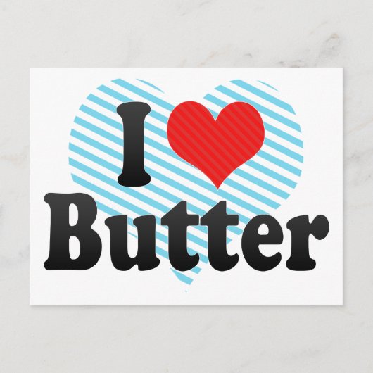 I Love Butter Briefkaart (Voorkant)