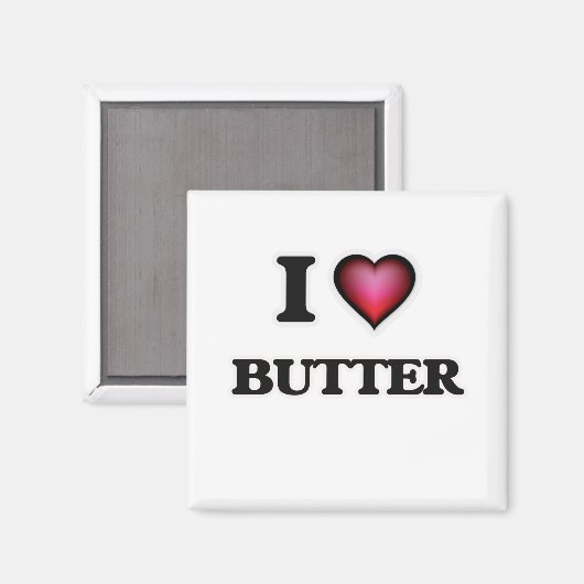 I Love Butter Magneet (Voorkant / Achterkant)