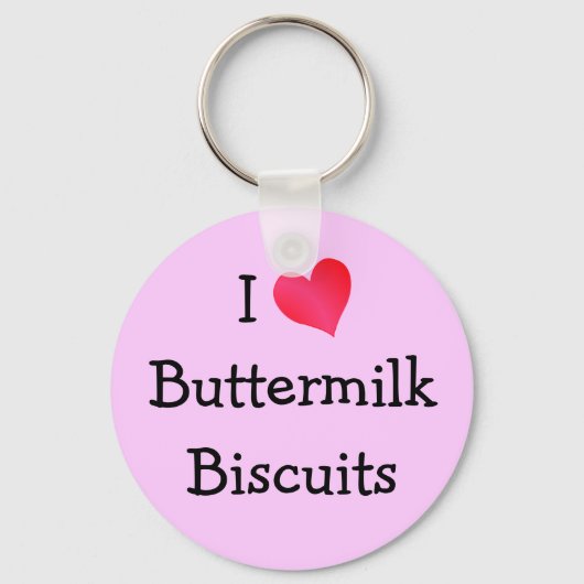 I Love Buttermilk Biscuits Sleutelhanger (Voorkant)