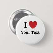 I Love  Button / Badge - Voeg tekst toe (Voorkant /achterkant)