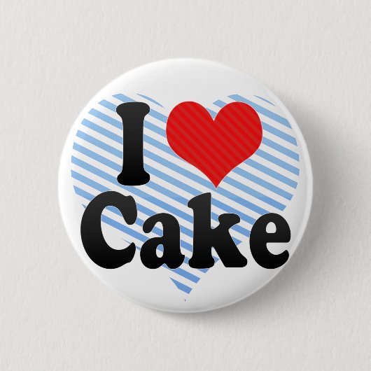I Love Cake Ronde Button 5,7 Cm (Voorkant)
