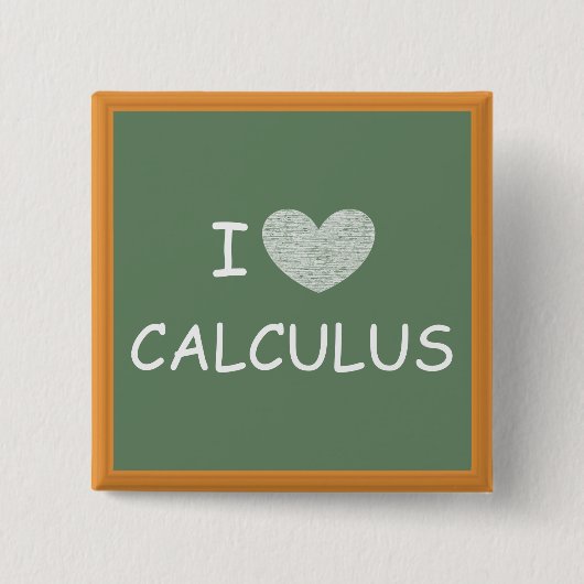 I Love Calculus Vierkante Button 5,1 Cm (Voorkant)
