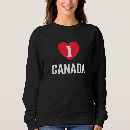 I Love Canada Patriotic Home Country Travel Trui (Voorkant)