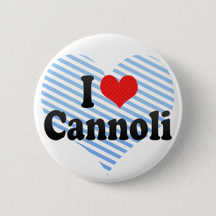 I Love Cannoli Ronde Button 5,7 Cm