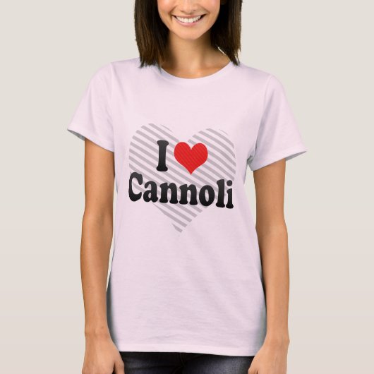 I Love Cannoli T-shirt (Voorkant)