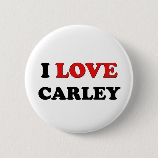 I Love Carley Ronde Button 5,7 Cm (Voorkant)
