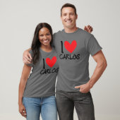 I Love Carlos Name Personalized Men Guy BFF Friend T-shirt (Unisex)