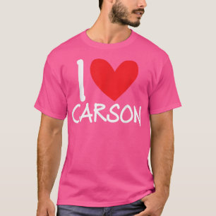 I Love Carson Name Persoonlijke Mannen Guy BFF Fri T-shirt