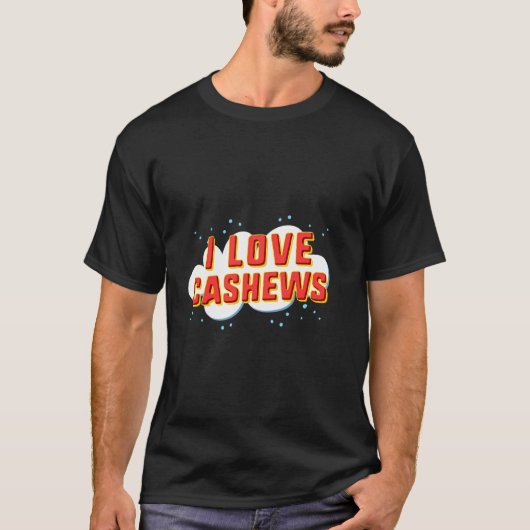 I Love Cashews T-shirt (Voorkant)