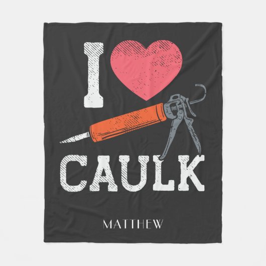 I Love Caulking Construction Workers Personated Fleece Deken (Voorkant)