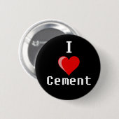 i-love cement copy ronde button 5,7 cm (Voorkant /achterkant)