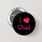 I Love Chad Ronde Button 5,7 Cm (Voorkant /achterkant)
