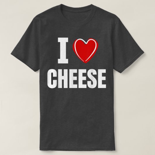 I Love Cheese 791132 T-shirt (Design voorkant)