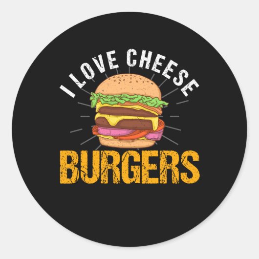 I Love Cheese Burgers, Hamburger Ronde Sticker (Voorkant)
