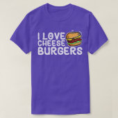 I Love Cheese Burgers Hamburger Women and Cheesebu T-shirt (Design voorkant)