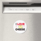 I Love Cheese Magneet (Insitu (Vaatwasser))