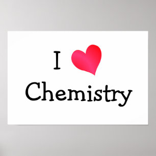 I Love Chemistry Poster