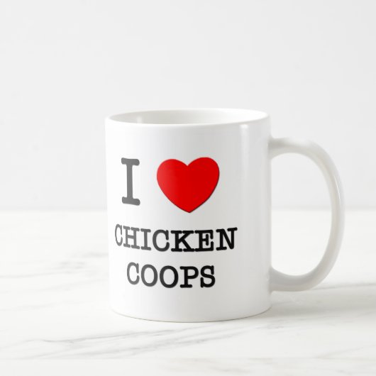 I Love Chicken Coops Koffiemok (Rechts)