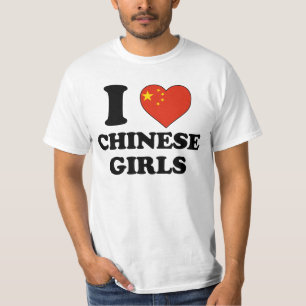 I love Chinese Girls T-shirt