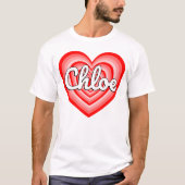 I Love Chloe Heart Chloe Name Funny Chloe Meme T-shirt (Voorkant)