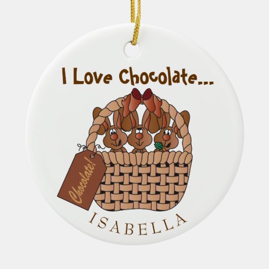 I Love Chocolate Bunny Basket Keramisch Ornament (Voorkant)