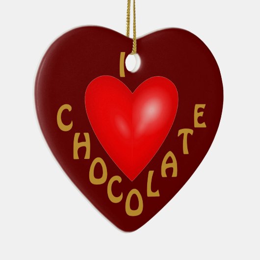 I Love Chocolate Ornament (Rechts)