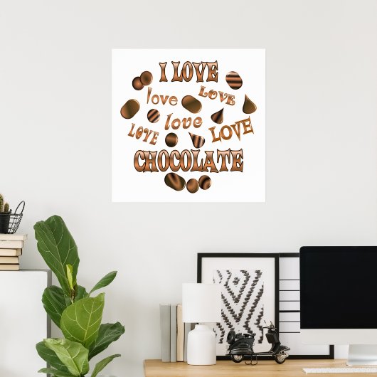 I Love Chocolate Poster (Thuiskantoor)