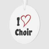 I Love Choir Ornament (voorkant)