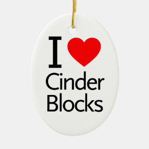 I Love Cinder Blocks Keramisch Ornament