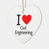 I Love Civil Engineering Keramisch Ornament (Links)