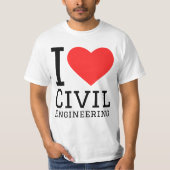 I love civil engineering  t-shirt (Voorkant)