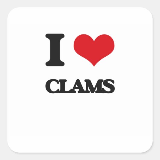 I Love Clams Vierkante Sticker (Voorkant)