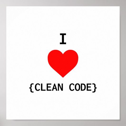 I Love Clean Code Poster (Voorkant)