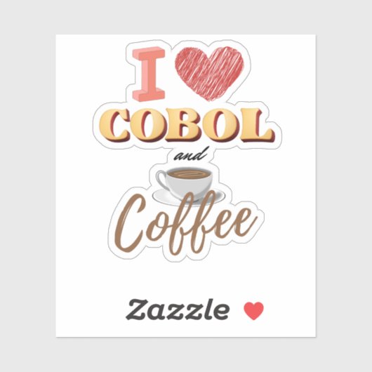 I Love Cobol Programming and Coffee Sticker (Vel)
