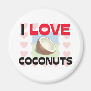 I Love Coconuts Magneet
