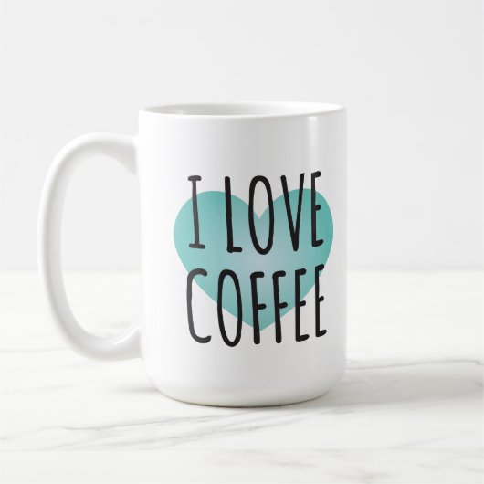 I Love Coffee (15 oz) Coffee Mok (Links)