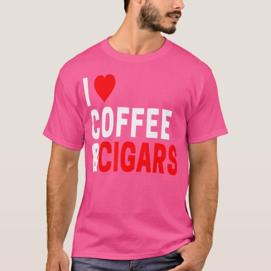 I Love Coffee And Cigars T-shirt (Voorkant)