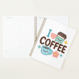 I Love Coffee Cute Kawaii Sticker – Adorable Coffe Planner