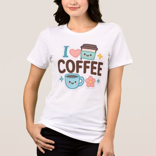 I Love Coffee Cute Kawaii Sticker – Adorable Coffe Tri-Blend Shirt (Voorkant)
