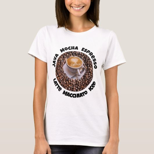 I Love Coffee Java Latte Cappucino T-shirt (Voorkant)