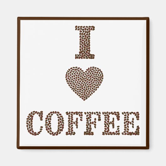 "I Love Coffee" Koffiebonenkast Bean Quote koelkas Magneet (Voorkant)