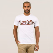 I Love Coffee T-Shirt (Voorkant volledig)