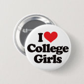 I Love College Girls Ronde Button 5,7 Cm (Voorkant /achterkant)