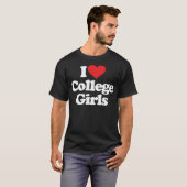 I Love College Girls - White T-shirt (Voorkant volledig)