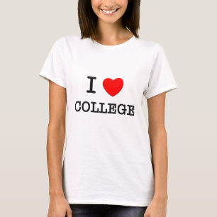 I Love College T-shirt