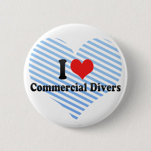I Love Commercial Divers Ronde Button 5,7 Cm